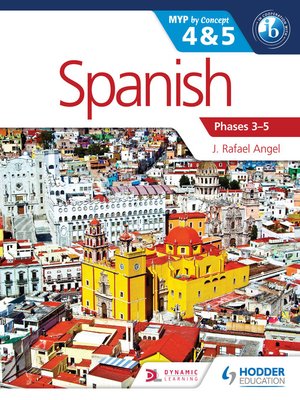 cover image of Spanish for the IB MYP 4 & 5